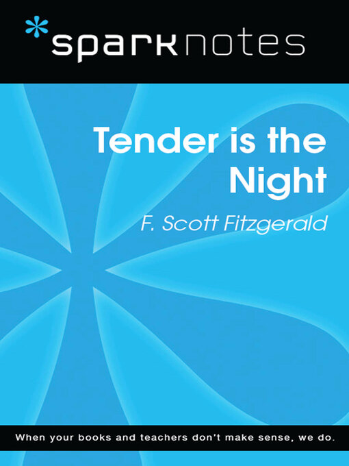 Title details for Tender is the Night (SparkNotes Literature Guide) by SparkNotes - Available